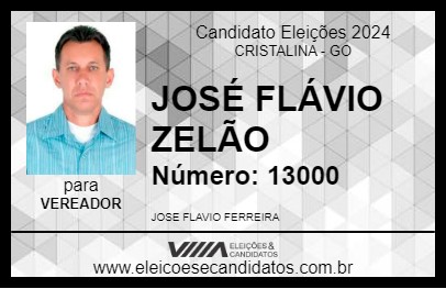 Candidato JOSÉ FLÁVIO  ZELÃO 2024 - CRISTALINA - Eleições