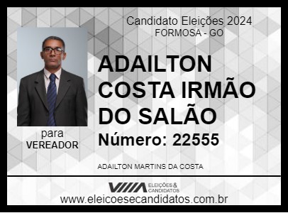 Candidato ADAILTON COSTA IRMÃO DO SALÃO 2024 - FORMOSA - Eleições