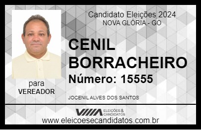 Candidato CENIL BORRACHEIRO 2024 - NOVA GLÓRIA - Eleições