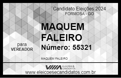 Candidato MAQUEM FALEIRO 2024 - FORMOSA - Eleições