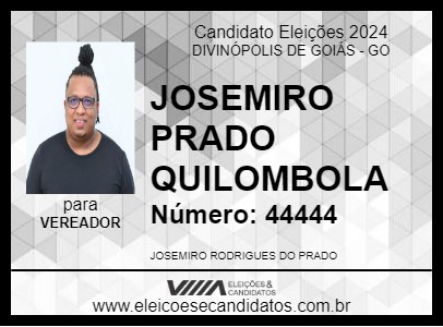 Candidato JOSEMIRO PRADO QUILOMBOLA 2024 - DIVINÓPOLIS DE GOIÁS - Eleições