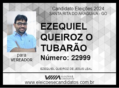 Candidato EZEQUIEL QUEIROZ O TUBARÃO 2024 - SANTA RITA DO ARAGUAIA - Eleições