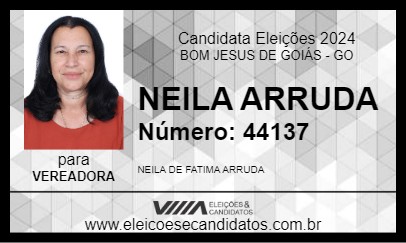 Candidato NEILA ARRUDA 2024 - BOM JESUS DE GOIÁS - Eleições