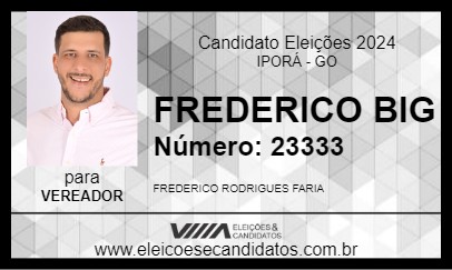 Candidato FREDERICO BIG 2024 - IPORÁ - Eleições