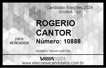 Candidato ROGERIO CANTOR 2024 - GOIÂNIA - Eleições