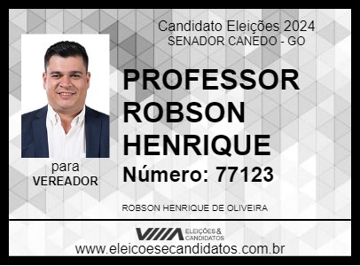 Candidato PROFESSOR ROBSON HENRIQUE  2024 - SENADOR CANEDO - Eleições