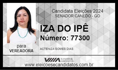 Candidato IZA DO IPÊ 2024 - SENADOR CANEDO - Eleições