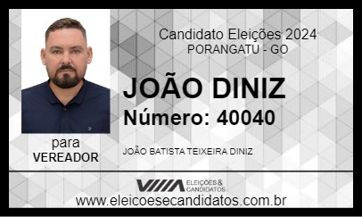 Candidato JOÃO DINIZ 2024 - PORANGATU - Eleições