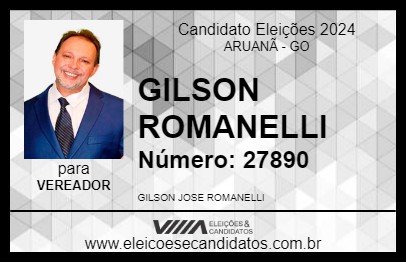 Candidato GILSON ROMANELLI 2024 - ARUANÃ - Eleições