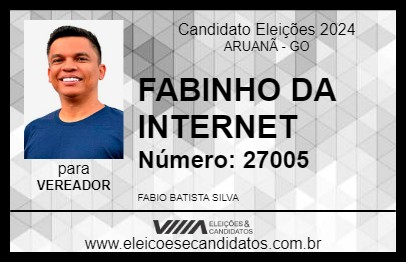 Candidato FABINHO DA INTERNET 2024 - ARUANÃ - Eleições