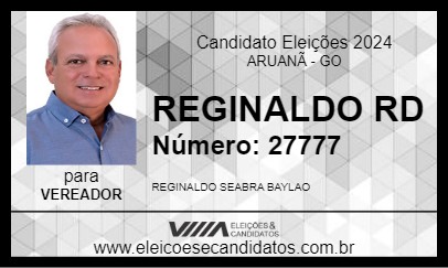 Candidato REGINALDO RD 2024 - ARUANÃ - Eleições