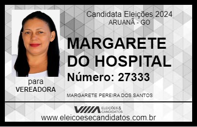 Candidato MARGARETE DO HOSPITAL 2024 - ARUANÃ - Eleições