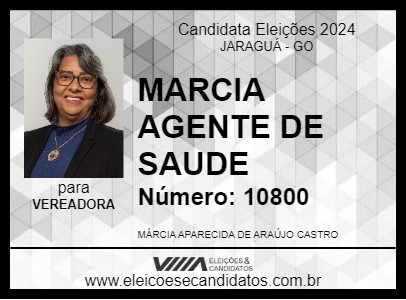 Candidato MARCIA AGENTE DE SAUDE 2024 - JARAGUÁ - Eleições