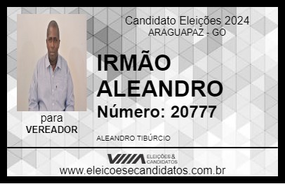 Candidato IRMÃO ALEANDRO 2024 - ARAGUAPAZ - Eleições