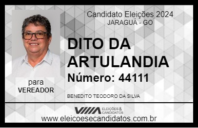 Candidato DITO DA ARTULANDIA 2024 - JARAGUÁ - Eleições