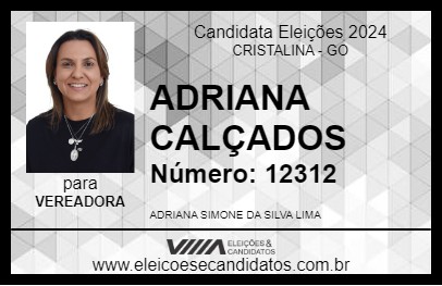 Candidato ADRIANA CALÇADOS 2024 - CRISTALINA - Eleições