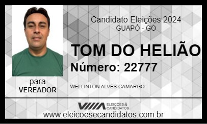 Candidato TOM DO HELIÃO 2024 - GUAPÓ - Eleições