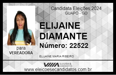 Candidato ELIJAINE DIAMANTE 2024 - GUAPÓ - Eleições