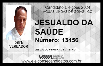 Candidato JESUALDO DA SAÚDE 2024 - ÁGUAS LINDAS DE GOIÁS - Eleições