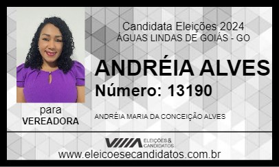 Candidato ANDRÉIA ALVES 2024 - ÁGUAS LINDAS DE GOIÁS - Eleições