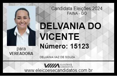 Candidato DELVANIA DO VICENTE 2024 - FAINA - Eleições