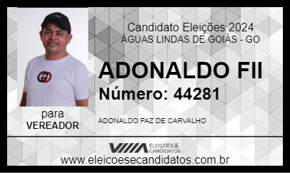 Candidato ADONALDO FII 2024 - ÁGUAS LINDAS DE GOIÁS - Eleições