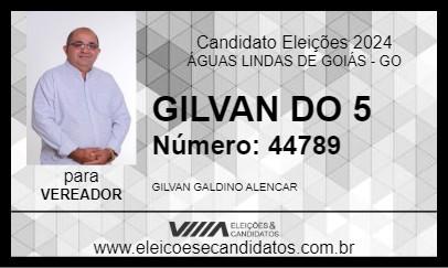 Candidato GILVAN DO 5 2024 - ÁGUAS LINDAS DE GOIÁS - Eleições