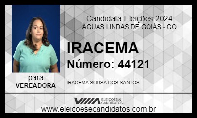 Candidato IRACEMA 2024 - ÁGUAS LINDAS DE GOIÁS - Eleições