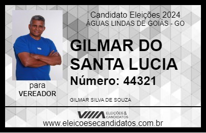 Candidato GILMAR DO SANTA LUCIA 2024 - ÁGUAS LINDAS DE GOIÁS - Eleições