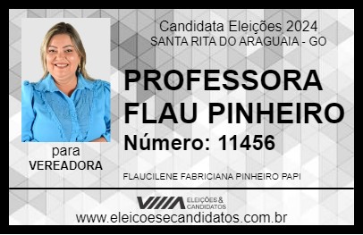 Candidato PROFESSORA FLAU PINHEIRO 2024 - SANTA RITA DO ARAGUAIA - Eleições