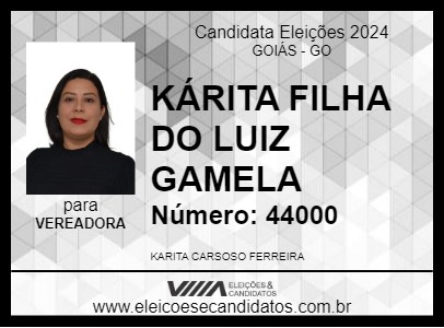 Candidato KÁRITA FILHA DO LUIZ GAMELA 2024 - GOIÁS - Eleições