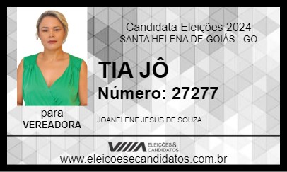 Candidato TIA JÔ 2024 - SANTA HELENA DE GOIÁS - Eleições