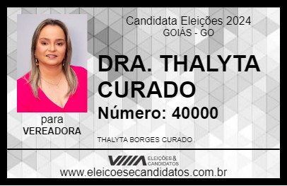 Candidato DRA. THALYTA CURADO 2024 - GOIÁS - Eleições