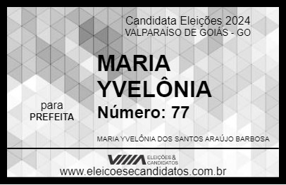 Candidato MARIA YVELÔNIA 2024 - VALPARAÍSO DE GOIÁS - Eleições