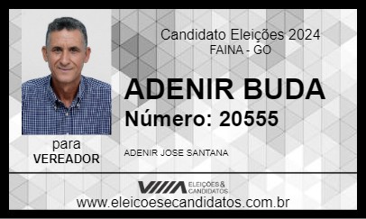 Candidato ADENIR BUDA 2024 - FAINA - Eleições