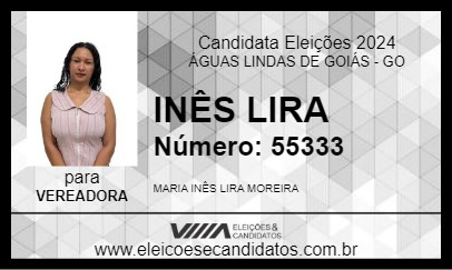 Candidato INÊS LIRA 2024 - ÁGUAS LINDAS DE GOIÁS - Eleições