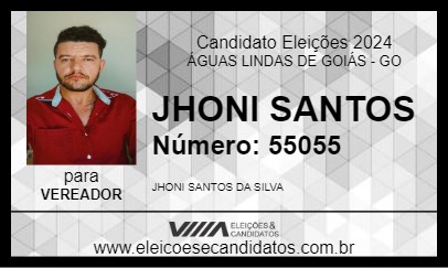 Candidato JHONI SANTOS 2024 - ÁGUAS LINDAS DE GOIÁS - Eleições