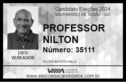 Candidato PROFESSOR NILTON 2024 - VALPARAÍSO DE GOIÁS - Eleições