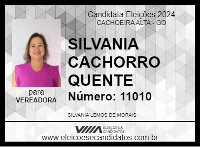 Candidato SILVANIA CACHORRO QUENTE 2024 - CACHOEIRA ALTA - Eleições