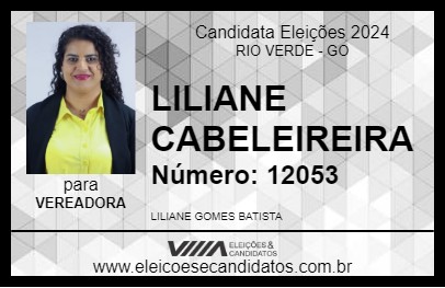 Candidato LILIANE CABELEIREIRA 2024 - RIO VERDE - Eleições