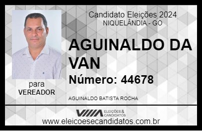 Candidato AGUINALDO DA VAN  2024 - NIQUELÂNDIA - Eleições