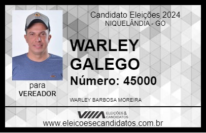 Candidato WARLEY GALEGO 2024 - NIQUELÂNDIA - Eleições