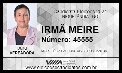 Candidato IRMÃ MEIRE 2024 - NIQUELÂNDIA - Eleições