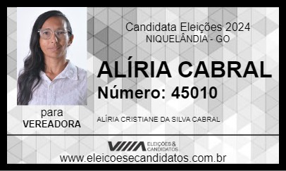 Candidato ALÍRIA CABRAL 2024 - NIQUELÂNDIA - Eleições