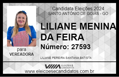 Candidato LILIANE  MENINA DA FEIRA 2024 - SANTO ANTÔNIO DE GOIÁS - Eleições