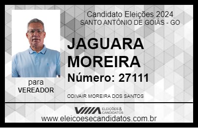 Candidato JAGUARA MOREIRA  2024 - SANTO ANTÔNIO DE GOIÁS - Eleições