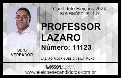 Candidato PROFESSOR LAZARO 2024 - BONFINÓPOLIS - Eleições