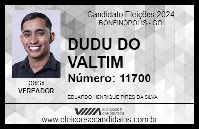 Candidato DUDU DO VALTIM 2024 - BONFINÓPOLIS - Eleições