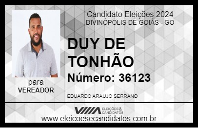 Candidato DUY DE TONHÃO 2024 - DIVINÓPOLIS DE GOIÁS - Eleições