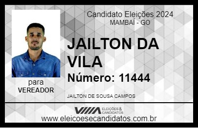 Candidato JAILTON DA VILA 2024 - MAMBAÍ - Eleições